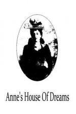 Anne's House Of Dreams