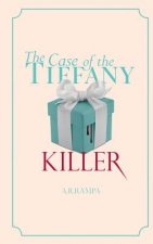 The Case of the Tiffany Killer: A Peggy Hart Mystery