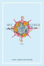 Sky Child: Piece One of Chimp's Tale