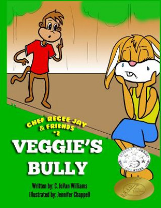 Veggie's Bully