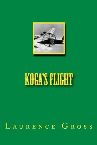 Koga's Flight