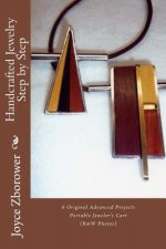 Handcrafted Jewelry Step by Step: 5 Beginner Projects --1 Intermediate Project -- Portable Jeweler's Cart