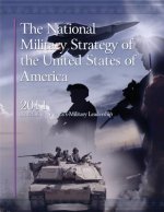 The National Military Strategy of the United States of America, 2011: Redefining America's Military Leadership
