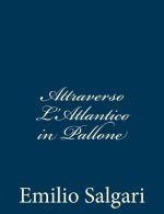 Attraverso L'Atlantico in Pallone