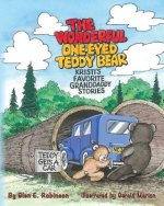 The Wonderful One-Eyed Teddy Bear: Kristi's Favorite Granddaddy Stories: Teddy Gets a Car