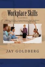 Workplace Skills: Book 2 from Dtr Inc.'s Series for Classroom and on the Job Work Readiness Training