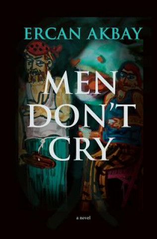 Men Don't Cry