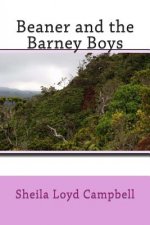Beaner and the Barney Boys