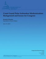 Coast Guard Polar Icebreaker Modernization: Background and Issues for Congress