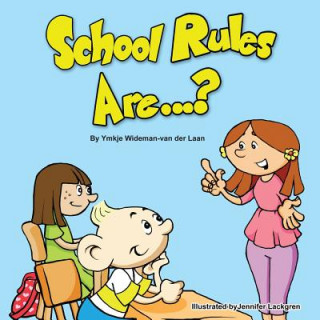 School Rules Are...?