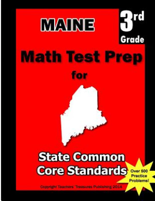 Maine 3rd Grade Math Test Prep: Common Core Learning Standards
