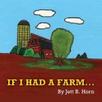 If I Had A Farm
