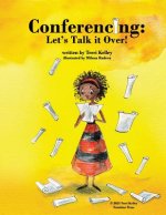 Conferencing: Let's Talk it Over
