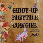 Giddy-up Fairytale Cowgirl