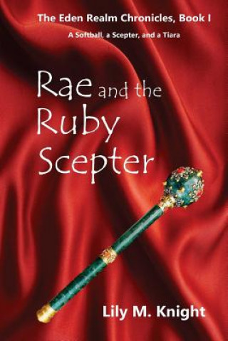 Rae and the Ruby Scepter