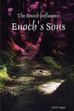 Enoch's Sons: The Enoch Influence - Book One