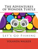 The Adventures of Wonder Turtle: Let's Go Fishing