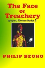 The Face of Treachery: Leopard Woman Series