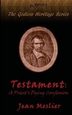 Testament: A Priest's Dying Confession