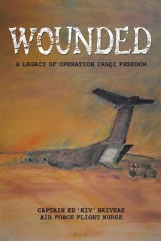 Wounded: A Legacy of Operation Iraqi Freedom