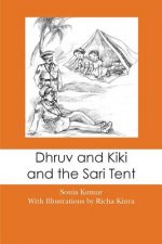 Dhruv and Kiki and the Sari Tent