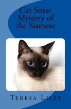 Cat Sitter Mystery of the Siamese