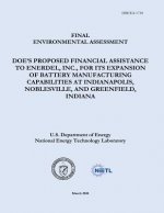 Final Environmental Assessment - DOE's Proposed Financial Assistance to EnerDel, Inc., For Its Expansion of Battery Manufacturing Capabilities at Indi