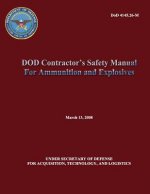 DoD Contractor's Safety Manual For Ammunition and Explosives
