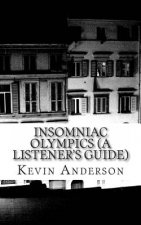Insomniac Olympics (A Listener's Guide)