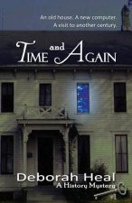 Time and Again: Book 1 in the History Mystery Series