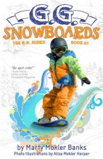 G.G. Snowboards: (The G.G. Series, Book #1)