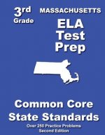 Massachusetts 3rd Grade ELA Test Prep: Common Core Learning Standards
