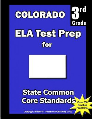 Colorado 3rd Grade ELA Test Prep: Common Core Learning Standards
