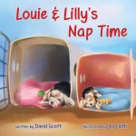 Louie & Lilly's Nap Time: Bedtime Story Books for Kids