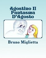 Agostino Il Fantasma D'Agosto