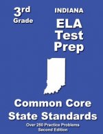 Indiana 3rd Grade ELA Test Prep: Common Core Learning Standards