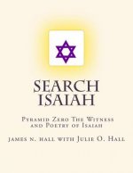Search Isaiah: ‫Pyramid Zero The Witness and Poetry of Isaiah
