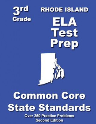 Rhode Island 3rd Grade ELA Test Prep: Common Core Learning Standards