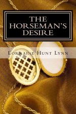 The Horseman's Desire: A Bartlemas Anthology Novel