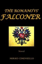 The Romanovs' Falconer