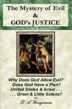 The Mystery of Evil & GOD's JUSTICE