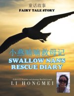 小燕喃喃救母记: Swallow Nan's Rescue Diary = Xiaoyan Murmured to Save the Mother in Mind
