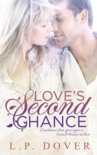 Love's Second Chance: A Second Chances Novel