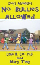 No Bullies Allowed