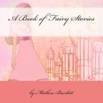 A Book of Fairy Stories