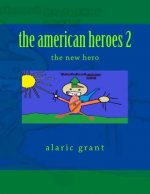The american heroes 2: the new hero