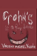 Crohn's Is A Funny Disease
