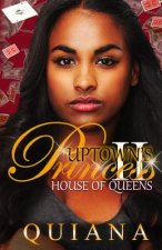 Uptown's Princess 2: House of Queens
