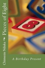 Pieces of Eight: A Birthday Present