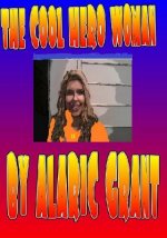 The cool hero woman
